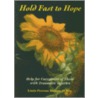 Hold Fast to Hope door Linda Perrone Rooney