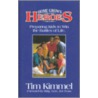 Home Grown Heroes door Tim Kimmel