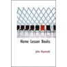 Home Lesson Books by John Heywoods