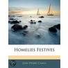 Homelies Festives by Jean Pierre Camus