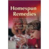 Homespun Remedies door Nancy J. Patrick