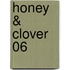 Honey & Clover 06