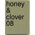 Honey & Clover 08