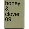 Honey & Clover 09 by Chika Umino