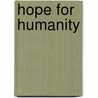 Hope For Humanity by Matthew Sleeth