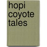 Hopi Coyote Tales door Michael Lomatuway'ma