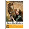 Horse Mad Western door Kathy Helidoniotis