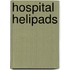 Hospital Helipads