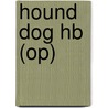 Hound Dog Hb (op) door Melanie Williamson