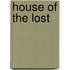 House Of The Lost