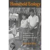 Household Ecology by Richard R. Wilk