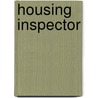 Housing Inspector by Jack Rudman
