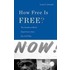 How Free Is Free?