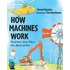 How Machines Work