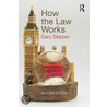 How The Law Works door Gary Slapper