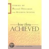 How They Achieved door Ronald Ed. Watson