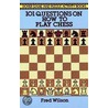 How To Play Chess door Fred Wilson