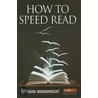 How To Speed Read door Gordon Wainwright