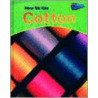 How We Use Cotton door Chris Oxlade
