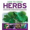 How to Grow Herbs door Richard Bird