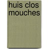 Huis Clos Mouches by Jean Paul Sartre