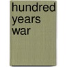 Hundred Years War door Sumption J