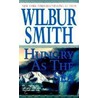 Hungry As The Sea door Wilbur A. Smith