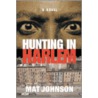 Hunting in Harlem by Mat Johnson