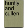 Huntly And Cullen door Onbekend