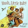 Hush, Little Baby by Brian Pinkney