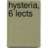 Hysteria, 6 Lects by Frederic Carpenter Skey