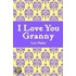 I Love You Granny