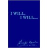 I Will, I Will... door Evelyn Manuel