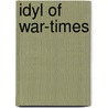 Idyl of War-Times door William Chambers Bartlett