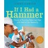 If I Had a Hammer