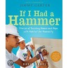 If I Had a Hammer by David Rubel