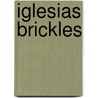 Iglesias Brickles by Alberto Petrina