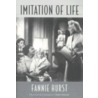 Imitation of Life door Fannie Hurst