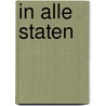 In alle staten by Max Westerman