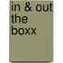 In & Out The Boxx