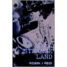 In A Strange Land by Robin Reid