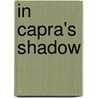 In Capra's Shadow by Ian Scott