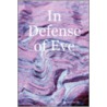 In Defense of Eve door Richard R. Kennedy