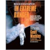 In Extreme Danger door John McCrystal