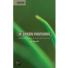 In Green Pastures door James Russell Miller