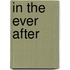 In The Ever After