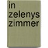 In Zelenys Zimmer