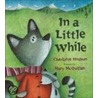 In a Little While door Mary McQuillan