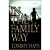 In the Family Way by Tommy Hays