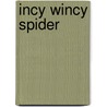 Incy Wincy Spider door Margaret Wang
